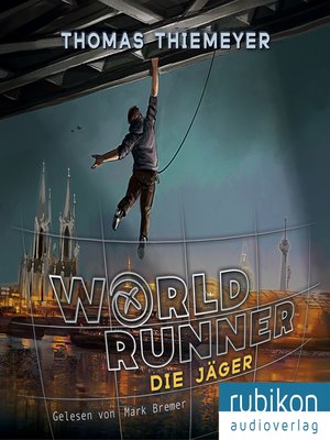 cover image of Die JÃ¤ger--World Runner, Band 1